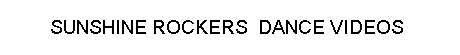 Sunshine Rockers>gif